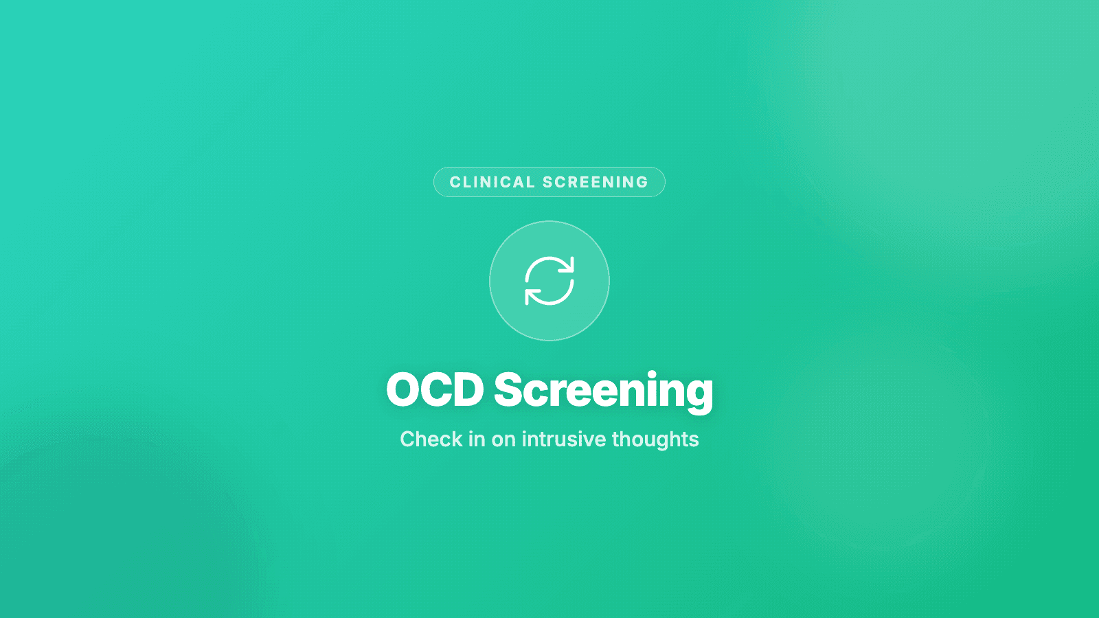 OCD Screening (OCI-R)